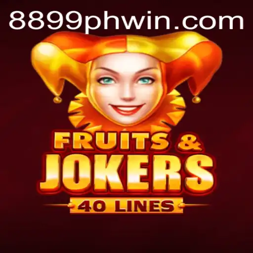 FruitsAndJokers40: An Engaging Gaming Experience at 8899ph com